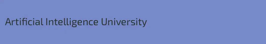 Artificial Intelligence University